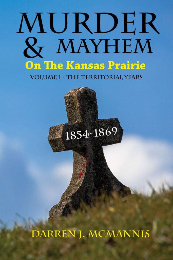 Book Cover: Murder & Mayhem on the Kansas Prairie